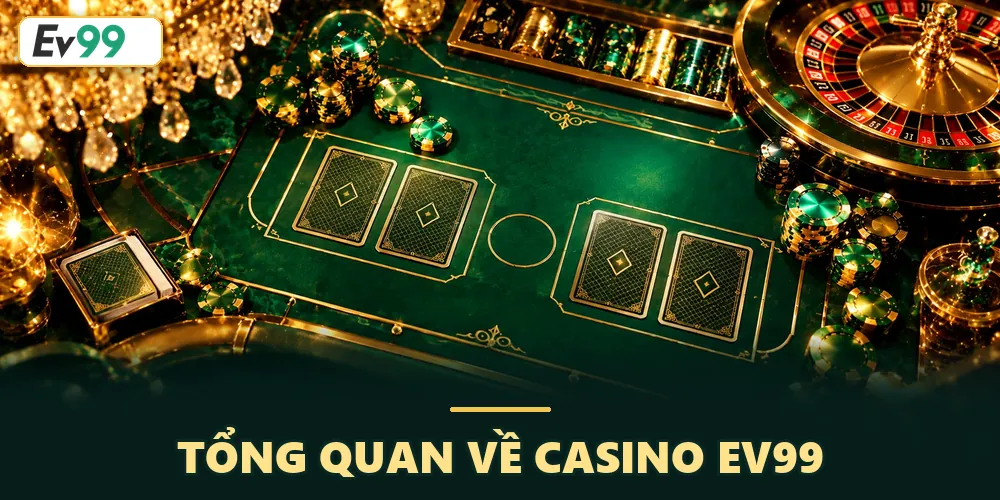 Các trò chơi hấp dẫn tại casino EV99